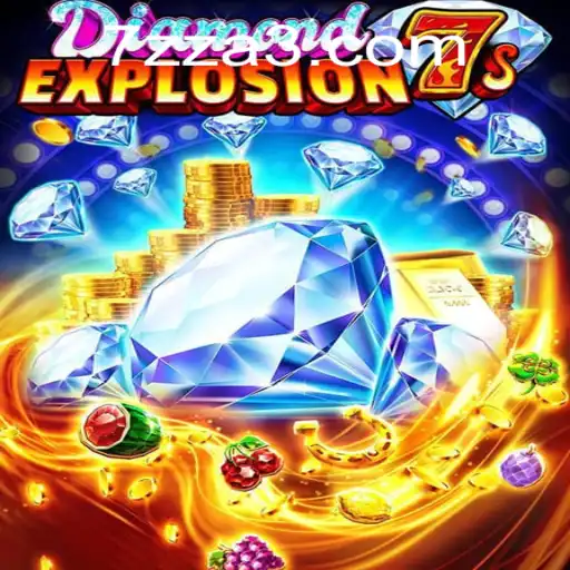 Descubra o Mundo Emocionante de DiamondExplosion7s no 7ZZ.COM
